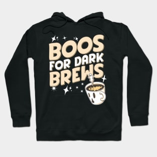 Boos for dark brews Hoodie